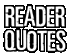 Reader Quotes